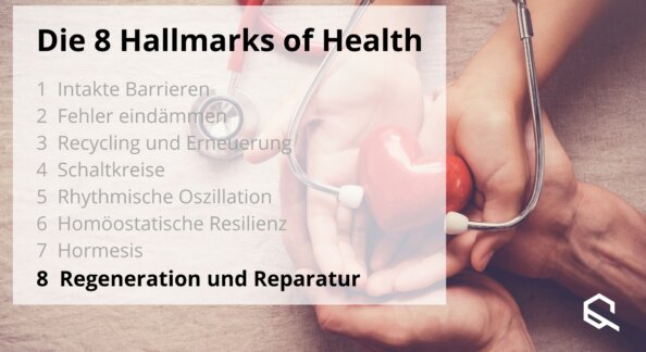 Hallmarksofhealth 8 Regeneration